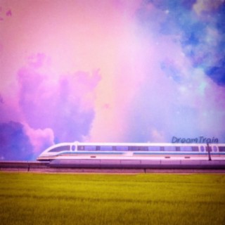 ＤｒｅａｍＴｒａｉｎ