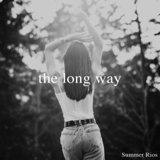 The Long Way