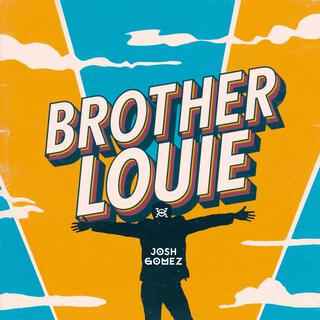 Brother Louie (Latest Version)