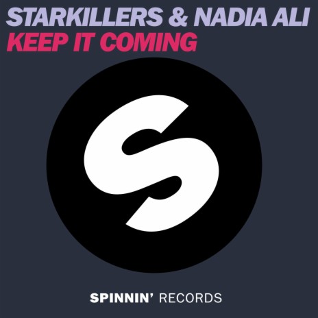 Keep It Coming ft. Nadia Ali