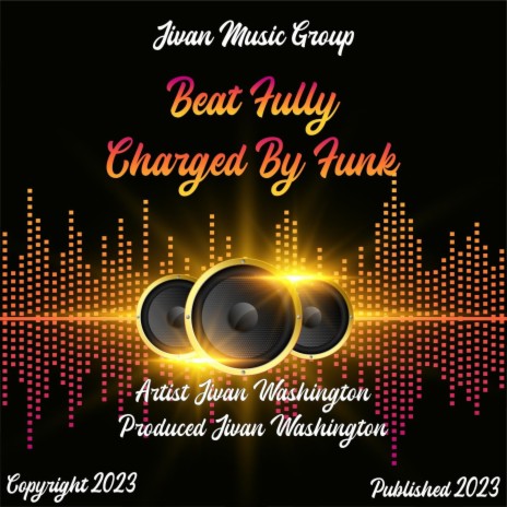 Beat Fully Charged By Funk | Boomplay Music