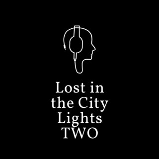 Lost in the City Lights TWO