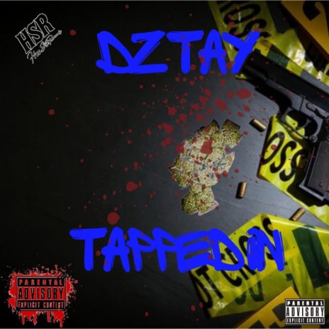 Tapped In ft. DZ Tay | Boomplay Music