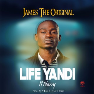 Life Yandi ft Nazzy