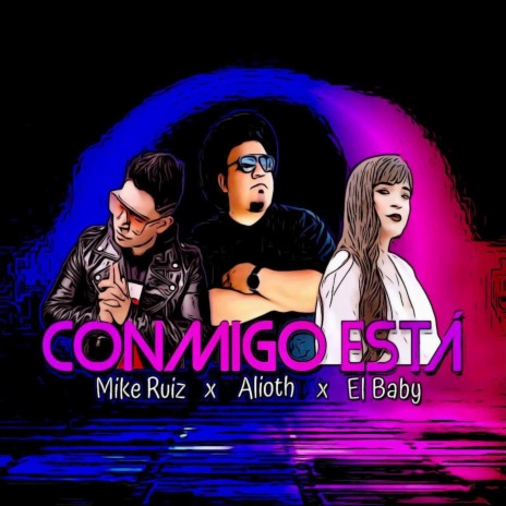 Conmigo Está (feat. Alioth & El Baby) | Boomplay Music