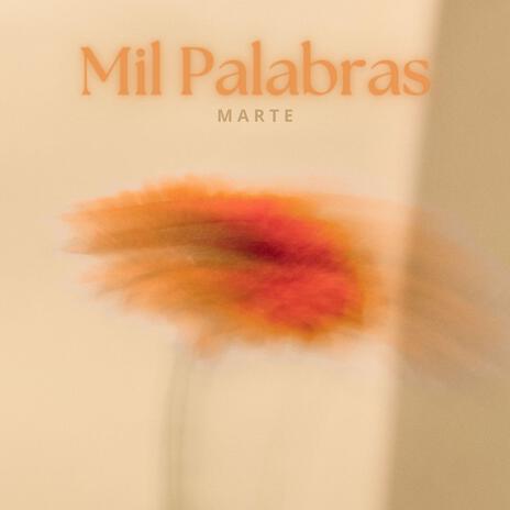 Mil Palabras | Boomplay Music