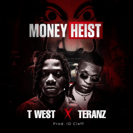 Money Heist ft. Teranz | Boomplay Music