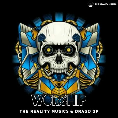 Worship ft. Drago Op