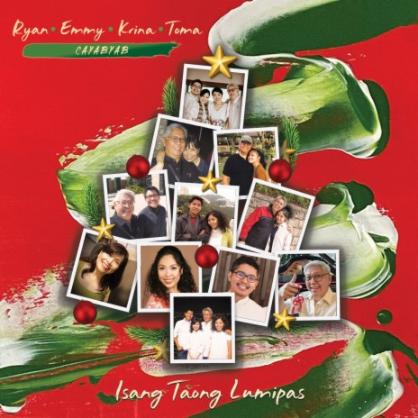 Isang Taong Lumipas ft. Emmy Cayabyab, Krina Cayabyab & Toma Cayabyab | Boomplay Music