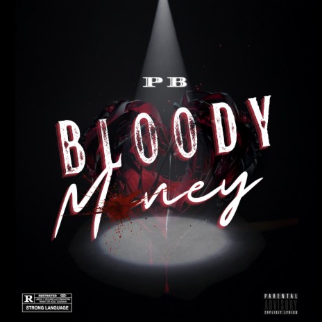 Bloody Money | Boomplay Music