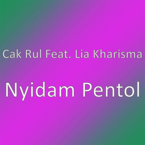 Nyidam Pentol | Boomplay Music