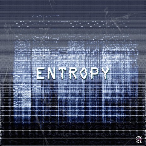 ENTROPY | Boomplay Music