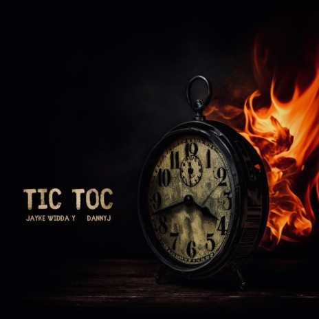 Tic Toc ft. Jayke Widda Y | Boomplay Music