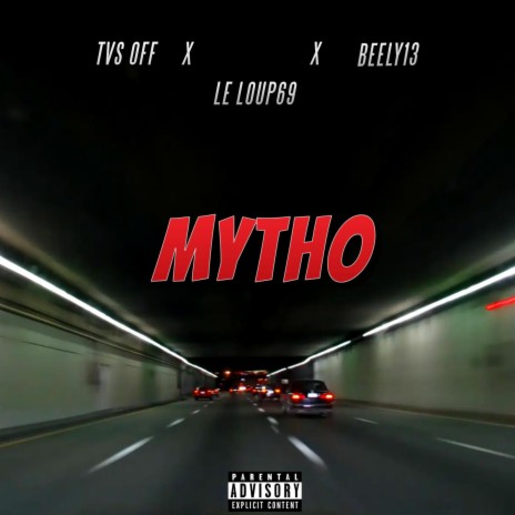 MYTHO ft. LE LOUP69 & BEELY13 | Boomplay Music