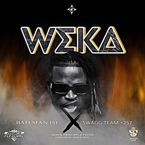 WEKA ft. Swagg Team +257 | Boomplay Music