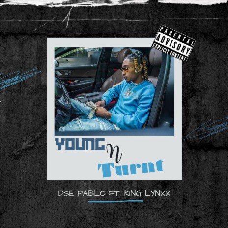 Young N Turnt ft. King Lynxx | Boomplay Music