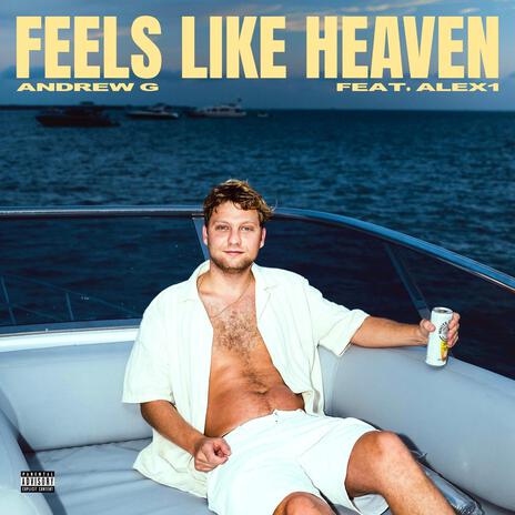 Feels Like Heaven ft. Alex1 | Boomplay Music