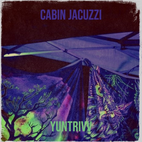 Cabin Jacuzzi | Boomplay Music