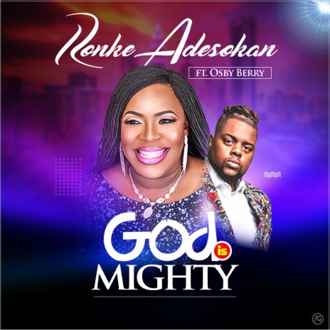 God Is Mighty ft. Osby Berry
