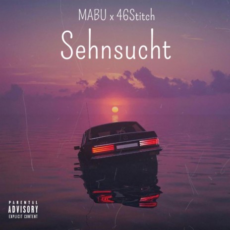 Sehnsucht ft. 46Stitch | Boomplay Music