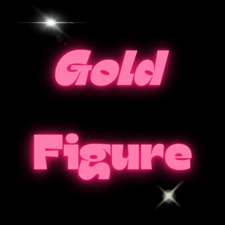 Gold Figure | Boomplay Music