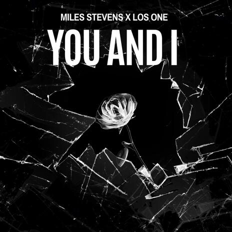 You and I ft. Los One | Boomplay Music