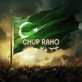 Chup Raho