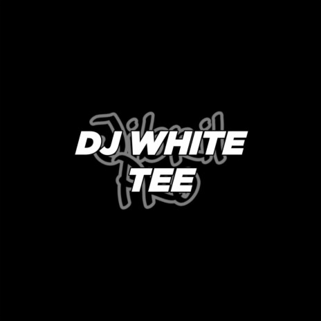 DJ White Tee | Boomplay Music