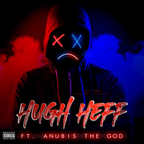 Hugh Heff ft. Anubis The God | Boomplay Music