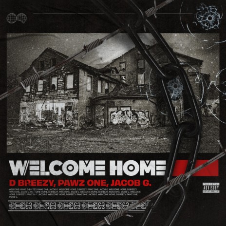 Welcome Home ft. Jacob G. & Pawz One | Boomplay Music