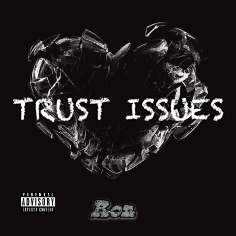 Trust Issues | Boomplay Music