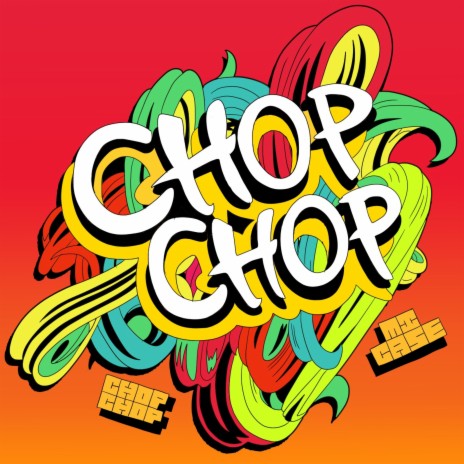CHOP CHOP | Boomplay Music