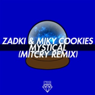 Mystical (Mitcry Remix)