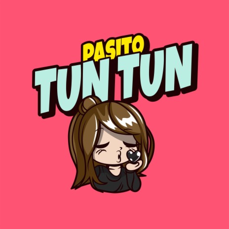 Pasito Tun Tun ft. eelede | Boomplay Music