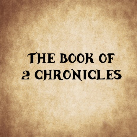 2 Chronicles 2 | Boomplay Music
