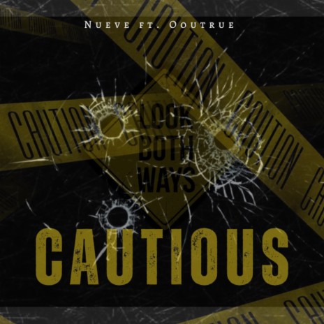 Cautious ft. Ouutrue | Boomplay Music