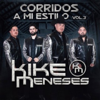 Corridos a Mi Estilo, Vol. 3