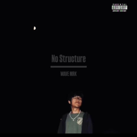 no structure | Boomplay Music