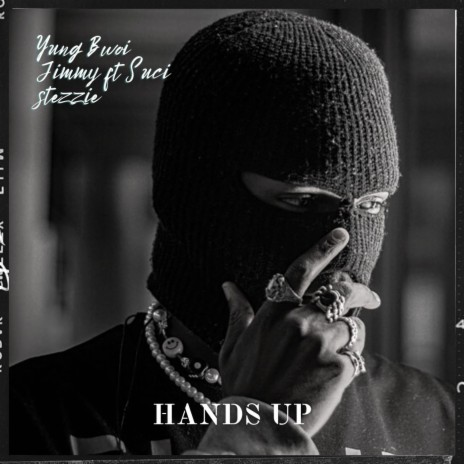 Hands up ft. Suci stezzie | Boomplay Music