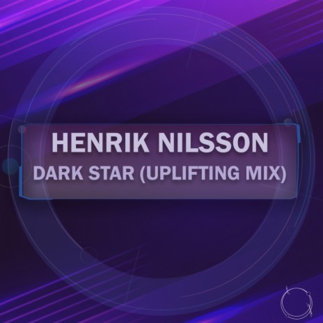 Dark Star (Uplifting Mix) | Boomplay Music