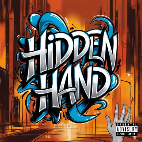 Hidden Hand | Boomplay Music