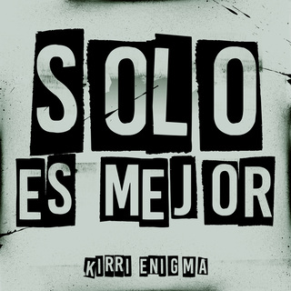 Solo Es Mejor