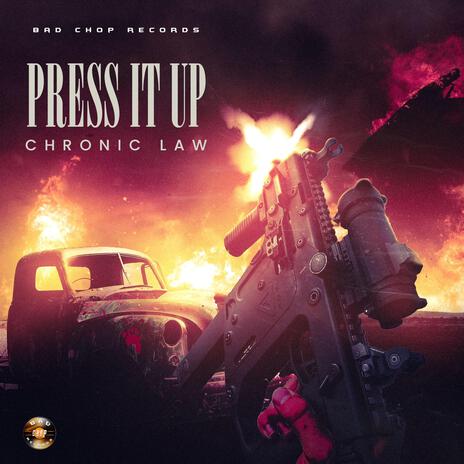 Press It Up ft. Bad Chop Records | Boomplay Music