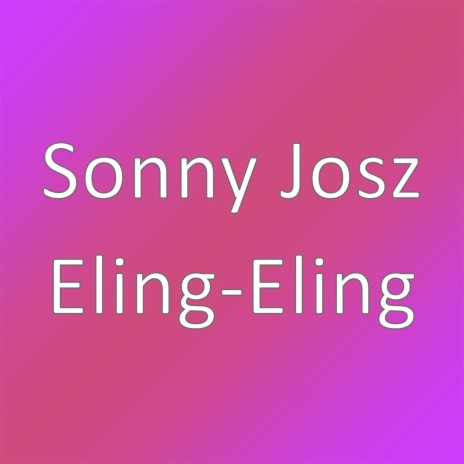 Eling-Eling | Boomplay Music