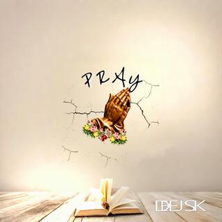 PRAY