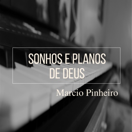 Sonhos e Planos de Deus | Boomplay Music