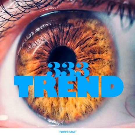 333 TREND | Boomplay Music