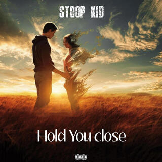 Hold You Close