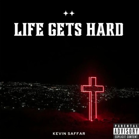 Life Gets Hard | Boomplay Music