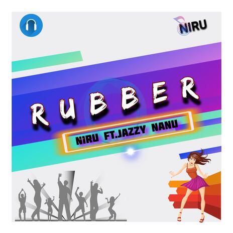 Rubber ft. Jazzy Nanu | Boomplay Music